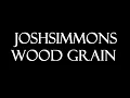 JoshSimmons - WOOD GRAIN Instrumental