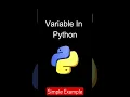 Variables in Python Explained in 1 Minute Python for Beginners Super Easy Example