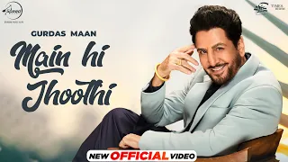 gurdas maan main hi jhoothi jatinder shah shivangi joshi latest punjabi songs 2024