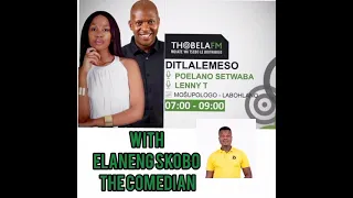 elaneng skobo on thobela fm 2021 about on how covid affects comedy industry