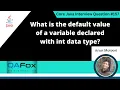What is the default value of a variable declared with int type Core Java Interview Question