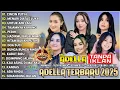 Lagu OM ADELLA TERBARU 2025 | NURMA KDI - TASYA ROSMALA - LUSYANA JELITA - SHERLY KDI - DIAFRINA INDRA 