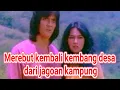 Download Lagu Aksi Seru George Rudy dan Eva Arnaz melawan jagoan kampung yang sok jawara.