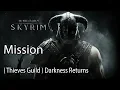 The Elder Scrolls V Skyrim Mission Thieves Guild Darkness Returns