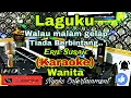 Download Lagu LAGUKU - Erie Suzan (KARAOKE) ROCK DANGDUT || Nada Wanita || A minor