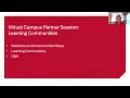 Virtual Campus Partner Session Learning Communities