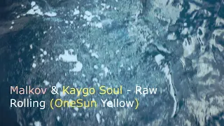 malkov u0026 kaygo soul raw rolling onesun yellow 