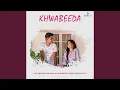 Download Lagu Khwabeeda