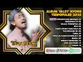 Download Lagu [TANPA IKLAN] ALBUM VALDY NYONG Terbaru 2025. Mengapa Kau Berubah - Sekecewa itu - Selalu Tersimpan