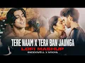 Download Lagu Tere Naam x Tera Ban Jaunga Tainu Khabar Nahi x Mere Sohneya (LoFi Mashup) #foryou #1990 #lofimusic