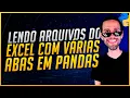 Como Ler Arquivo em Excel com Varias Abas no Python Pandas