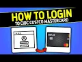 How to LOGIN to CIBC Costco Mastercard QUICK EASY