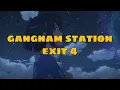 Gangnam station exit 4 - Plastic ft.Sean Lee and Dain [مترجمة]