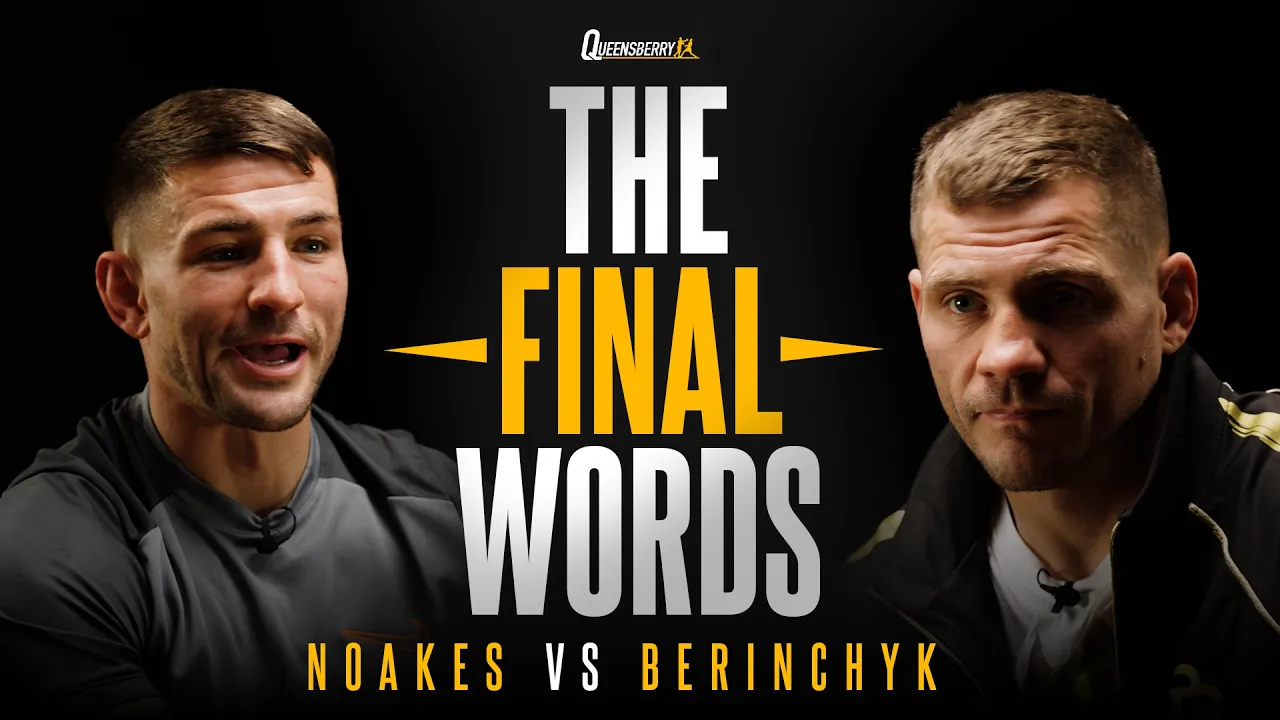 The Final Words: Noakes vs Berinchyk