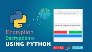 Create Secret Message Encryption and Decryption tool using Python Gui Tkinter project