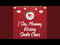 Download Lagu I Saw Mommy Kissing Santa Claus