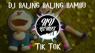Download Dj Doraemong  Baling Baling Bambu 🎵Dj Viral Tik Tok Terbaru 2020 MP3