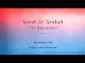Download Lagu Surah At Tawbah The Repentance   009   Sudais and Shuraym   Quran Audio