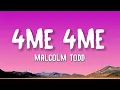 Download Lagu Malcolm Todd - 4me 4me (Lyrics)