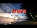 Download Lagu SEROJA  Lagu Malaysia sedih || Putri Chantika