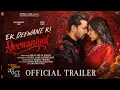 Download Lagu EK DEEWANE KI DEEWANIYAT - Trailer | Harshvardhan \u0026 Sonam | Milap | Anshul | In Cinemas 21st October