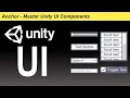 Anchor - Master Unity UI Components Series