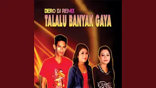 Download Telalu Banyak Gaya (feat. Azis Liverante) (DJ Remix) MP3