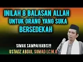 Download Lagu Sedekah Membuka Pintu Rezeki! Ini 8 Keutamaannya | Ustadz Abdul Somad LC.M.A