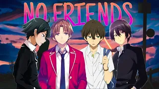 Download No Friends -「AMV」- Anime Mix MP3