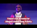Future And His Son Jakobi Wilburn