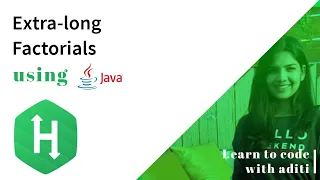 Extra Long Factorials Hackerrank Java Medium Level