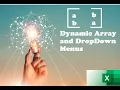 012 Dynamic Arrays and Dropdown Menus with Office 365