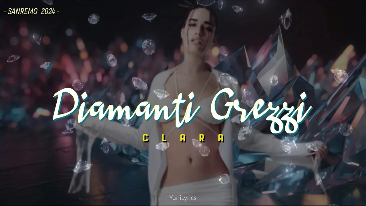 Clara - DIAMANTI GREZZI ( Lyrics/ Testo) - Sanremo 2024