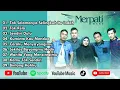 Lagu Full album Merpati Band I Full album terpopuler I Tak Selamanya Selingkuh itu indah I Sendiri Dulu 