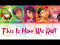 Download Lagu 悪漢太鼓 -This Is How We Roll- 悪漢奴等 Akan Yatsura | Paradox Live パラライ | Color Coded Lyrics (Kan/Rom/Eng)