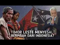 Lagu Dulu Ngotot Merdeka, Bagaimana Nasib Timor Leste Sekarang ?