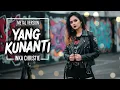 Lagu YANG KUNANTI - Inka Christie | Cover Rock Metal Version
