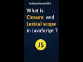 Closure and Lexical Scope in JavaScript