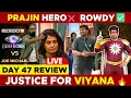 Prajin Elimination Confirmed BIGG BOSS JOE MICHAEL Day 47 Review LIVE Provoke TV
