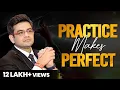 Practice makes perfect Power of Practice SONU SHARMA Contact us 7678481813