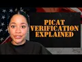 What Really Happens at the PiCAT Verification Test