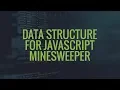 Minesweeper In JavaScript Part 1 Eduonix