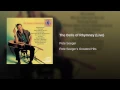 The Bells of Rhymney (Live) - Pete Seeger