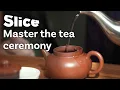 Lagu Traditional Gōng Fu Chá 功夫茶 Ceremony Led by Master Wing Chi Ip | SLICE