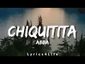 ABBA - Chiquitita (Lyrics)