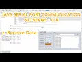 Java Serial Port Communication using NetBeans with GUI - 2 Receive Data