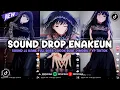 Download Lagu ‎DJ DROP ENAKEUN X MASHUP V126 SOUND JJ KANE COCOK BUAT DIMOBIL FULL BASS VIRAL TIKTOK TERBARU 202 🎧
