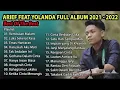 Download Lagu YOLANDA FEAT ARIEF FULL ALBUM 2023YOLANDA FT ARIEF