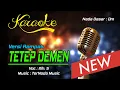 Download Lagu Karaoke TETEP DEMEN - Itih  S ( NEW )