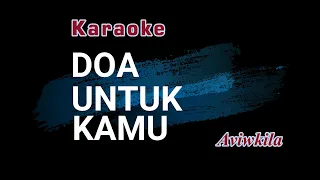 Download DOA UNTUK KAMU - Aviwkila (Karaoke) MP3